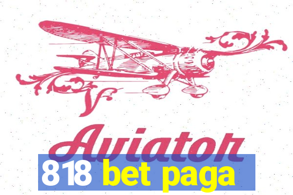 818 bet paga